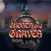 Ghosts and Graves