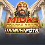 Midas Golden Touch Thunder Pots