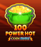 100 Power Hot Coin Boost