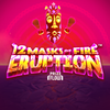 12 Masks Of Fire Eruption Prize Flow