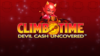 Climb Time Devil Cash Uncovered