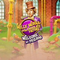Willy Wonka Welcome My Friends
