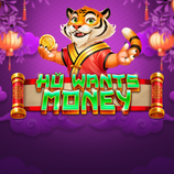 Hu Wants Money