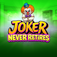 Joker Never Retires