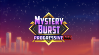 Mystery Burst Progressive MAX
