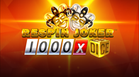 Respin Joker 1000 Dice