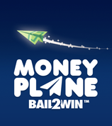 Money Plane Bail2Win