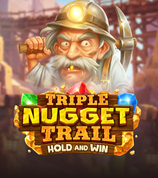 Triple Nugget Trail Hold And Win