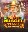 Triple Nugget Trail Hold And Win
