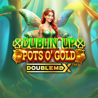 Dublin Up Pots O Gold DoubleMax