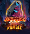 Eruption Blaze CASHINGO Rumble