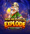 Give Me Gold And Explode Power Combo