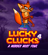 Lucky Clucks 4 A Murder Most Fowl
