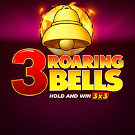 3 Roaring Bells Hold And Win