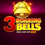 3 Roaring Bells Hold And Win