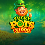 Lucky Pots X1000