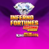 Inferno Fortunes Rising Rewards King Millions