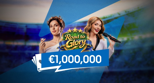 €1,000,000 Road to Glory Prize Drop