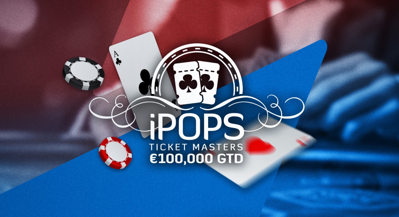 iPOPS Ticket Masters – €100,000 GTD