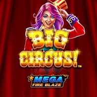 Mega Fire Blaze: Big Circus!