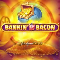 Bankin Bacon Jackpot King