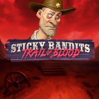 Sticky Bandits Trail of Blood