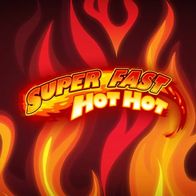 Super Fast Hot Hot