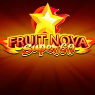 Fruit Super Nova 60