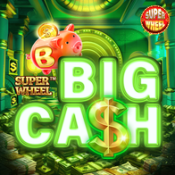 Big Cash Super Wheel