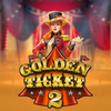 Golden Ticket 2