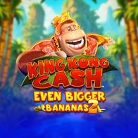 King Kong Cash Even Bigger Bananas 2