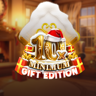 10X Minimum Gift Edition
