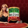 Sette e Mezzo Live