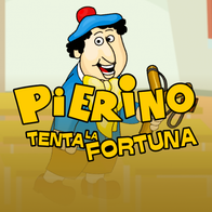 Pierino Tenta La Fortuna