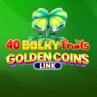 40 Bulky Fruits Golden Coins Link