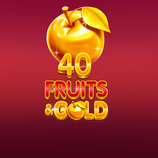 40 Fruits and Gold