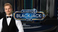 Always 6 Blackjack VIP 2