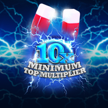 10x Minimum Top Multiplier