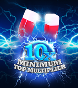 10x Minimum Top Multiplier