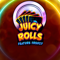 Juicy Rolls Feature Frenzy