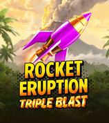 Rocket Eruption Triple Blast
