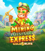 Mining Pots of Gold Express Gold Blitz
