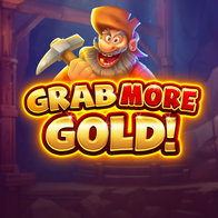 Grab More Gold