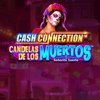 Cash Connection Candelas De Los Muertos Senorita Suerte
