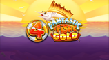 4 Fantastic Fish Gold