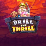 Drill The Thrill