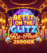 Bet It on the Glitz Re Flash