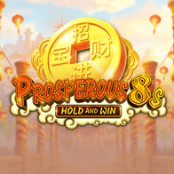 Prosperous 8s Hold and Win