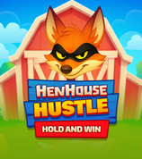 Henhouse Hustle Hold and Win