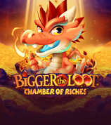 Bigger The Loot Chamber of Riches